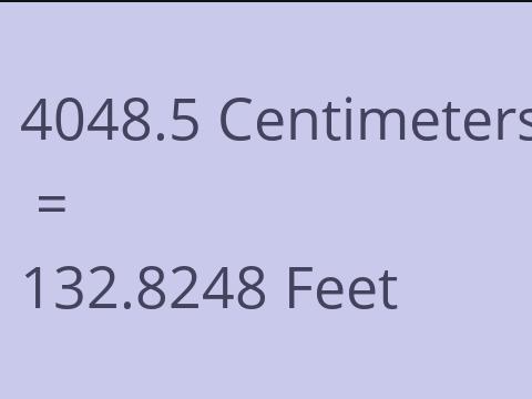 4048.5 CM TO FEET