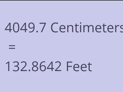 4049.7 CM TO FEET