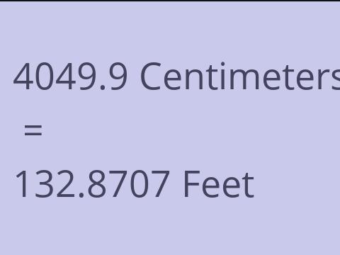 4049.9 CM TO FEET