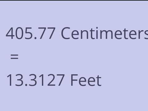 405.77 CM TO FEET