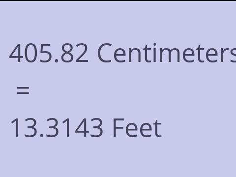 405.82 CM TO FEET