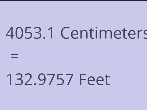 4053.1 CM TO FEET