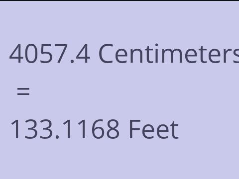 4057.4 CM TO FEET