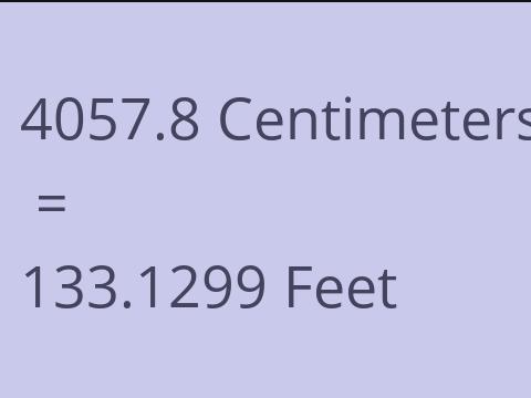 4057.8 CM TO FEET