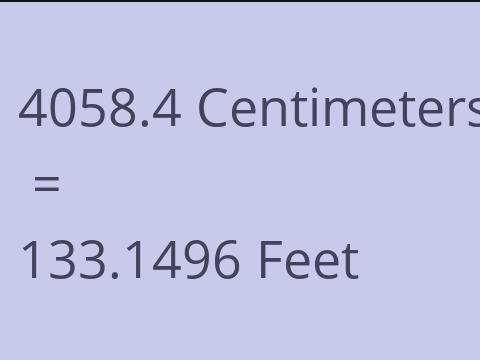 4058.4 CM TO FEET