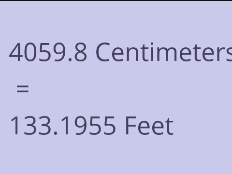 4059.8 CM TO FEET