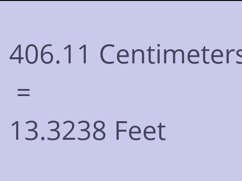 406.11 CM TO FEET