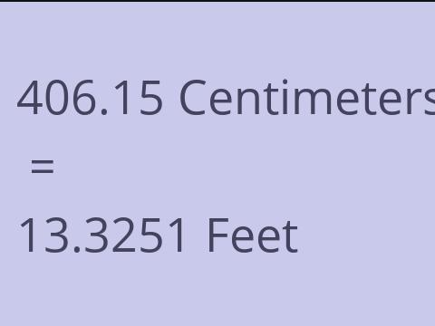 406.15 CM TO FEET