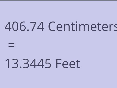 406.74 CM TO FEET