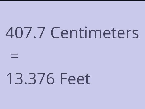 407.7 CM TO FEET