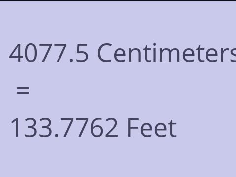 4077.5 CM TO FEET