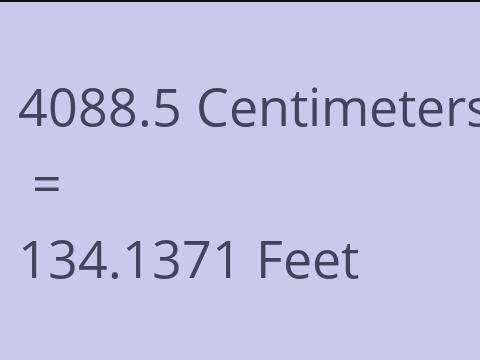 4088.5 CM TO FEET