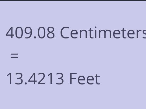 409.08 CM TO FEET