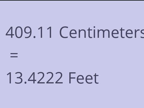 409.11 CM TO FEET