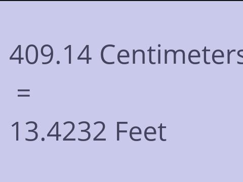 409.14 CM TO FEET