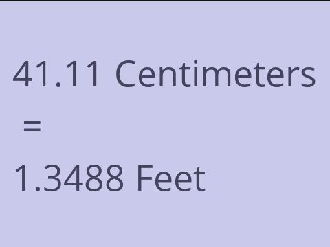 41.11 CM TO FEET