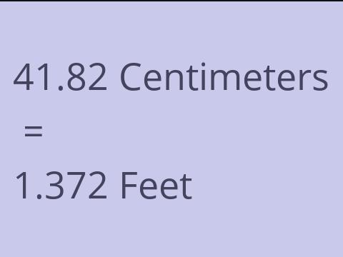 41.82 CM TO FEET