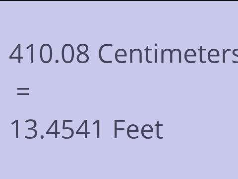 410.08 CM TO FEET