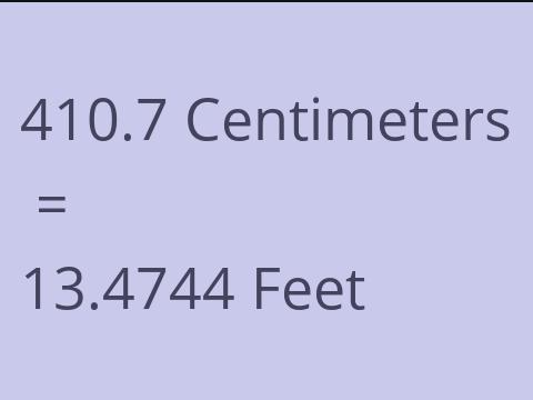 410.7 CM TO FEET