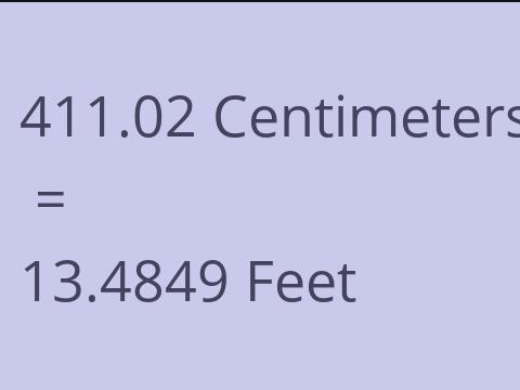 411.02 CM TO FEET