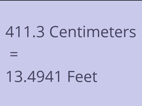 411.3 CM TO FEET