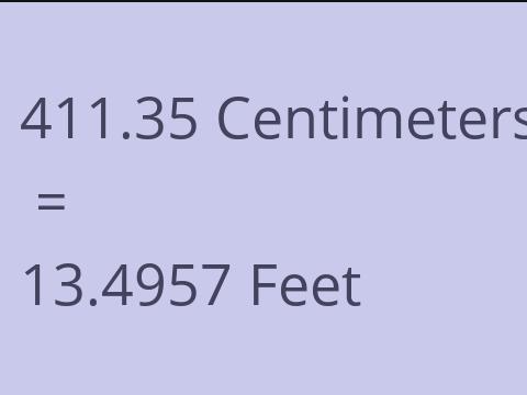 411.35 CM TO FEET