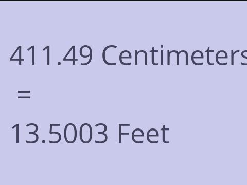 411.49 CM TO FEET