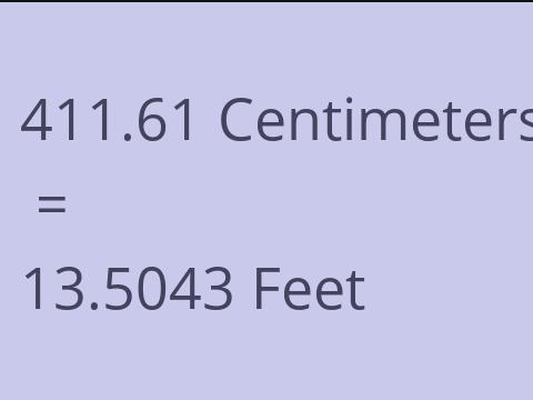 411.61 CM TO FEET