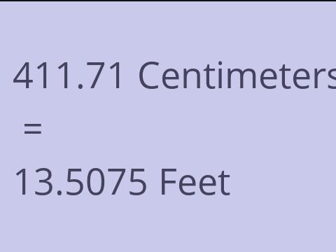 411.71 CM TO FEET