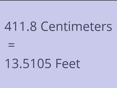 411.8 CM TO FEET