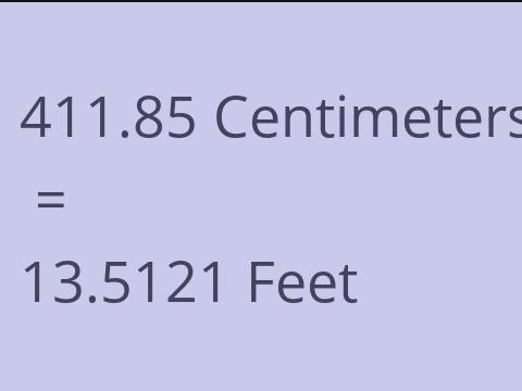 411.85 CM TO FEET