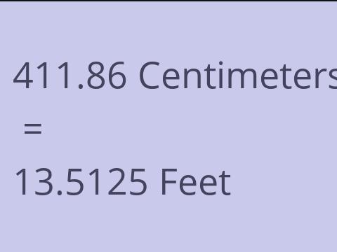 411.86 CM TO FEET