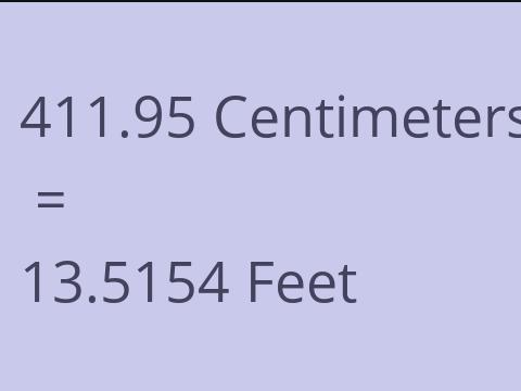 411.95 CM TO FEET