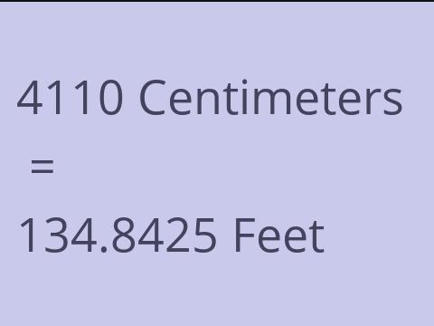 4110 CM TO FEET