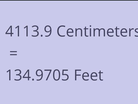 4113.9 CM TO FEET