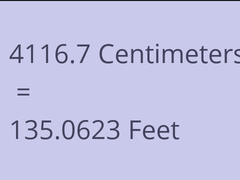 4116.7 CM TO FEET
