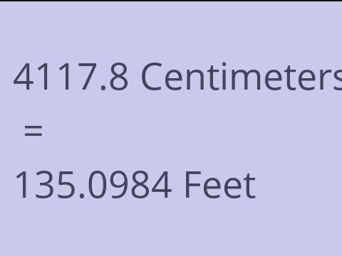 4117.8 CM TO FEET