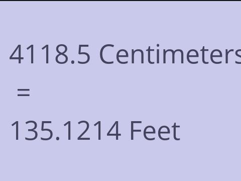 4118.5 CM TO FEET
