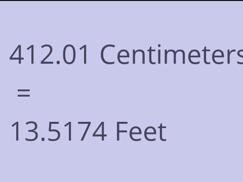 412.01 CM TO FEET