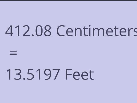 412.08 CM TO FEET