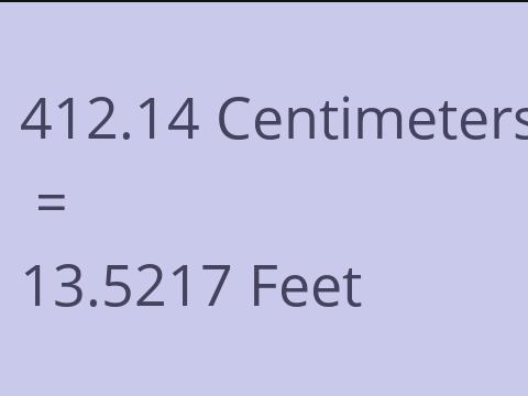 412.14 CM TO FEET