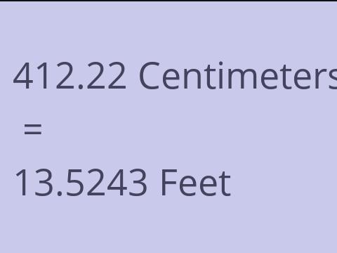 412.22 CM TO FEET