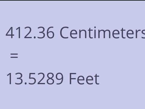 412.36 CM TO FEET