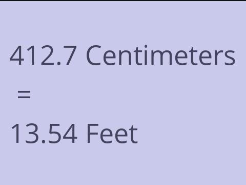 412.7 CM TO FEET