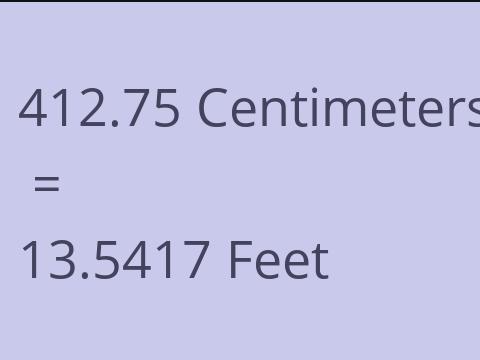 412.75 CM TO FEET