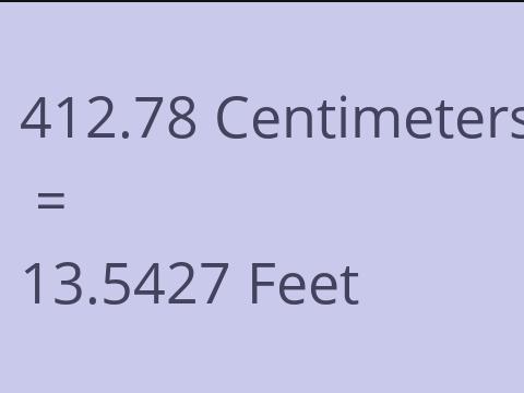 412.78 CM TO FEET