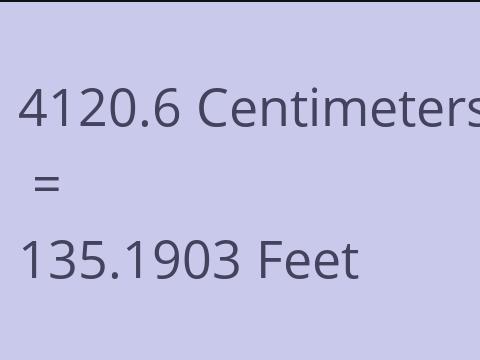 4120.6 CM TO FEET