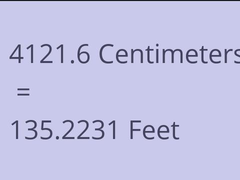 4121.6 CM TO FEET