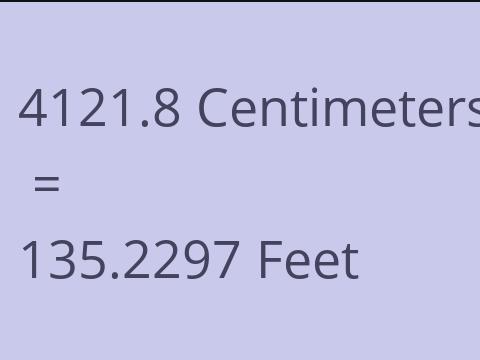 4121.8 CM TO FEET