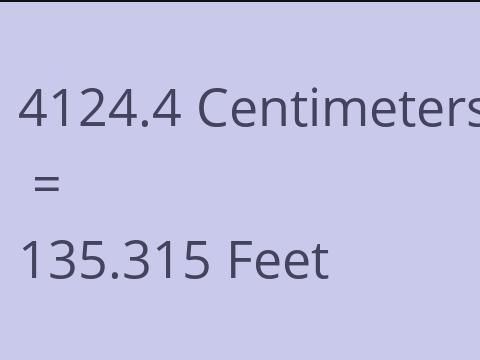4124.4 CM TO FEET